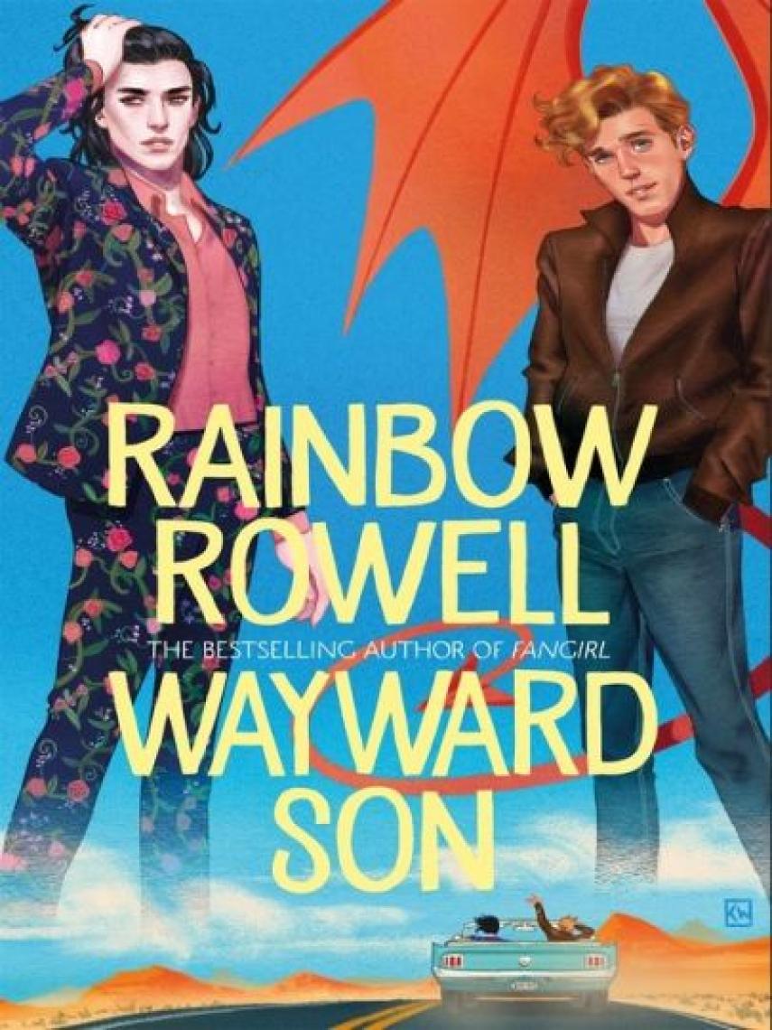 Rainbow Rowell (f. 1973): Wayward son