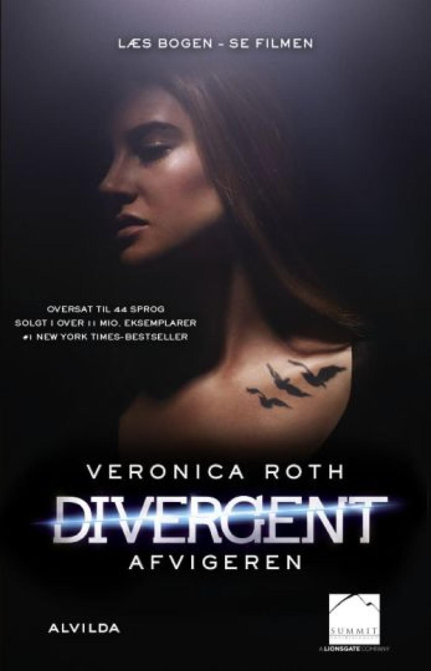 Veronica Roth: Divergent. Bind 1, Afvigeren