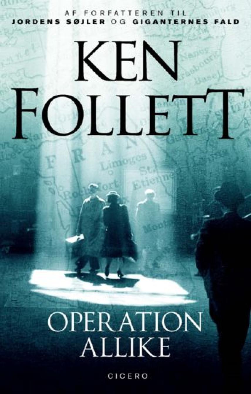 Ken Follett: Operation Allike