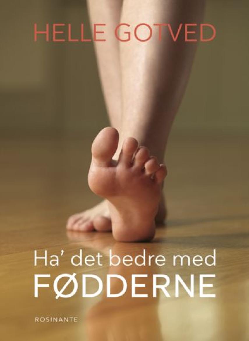 Helle Gotved: Ha' det bedre med fødderne