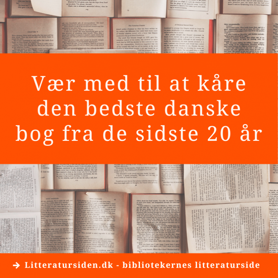 Tekst: Vær med til at nomiere den bedste danske bog gennem de sidste 20 år