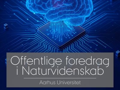 Offentlige foredrag i Naturvidenskab - Aarhus Universitet